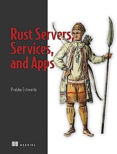 Rust Servers, Services, and Apps