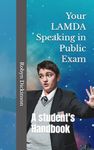 Your LAMDA Speaking in Public Exam: A student's Handbook