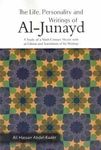 The Life, Personality and Writing of Al Junayd by Ali Hassan Abdel-Kader (2013-01-01)