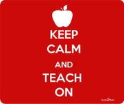 Keep Calm Teach On Red Mouse Pad