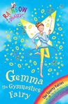 Gemma the Gymnastic Fairy: The Sporty Fairies Book 7 (Rainbow Magic)