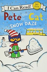 Pete the Cat: Snow Daze: Great for Holiday and Christmas Reading or Gifting (My First I Can Read)