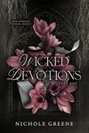 Wicked Devotions (Wicked Devotions Duet Book 1)