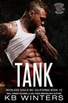 Tank: A Motorcycle Club Romance (Reckless Souls MC Book 10)