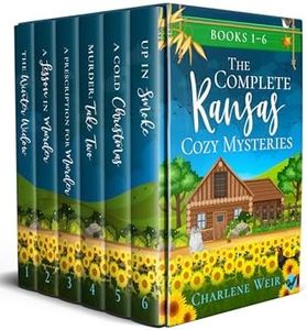 THE COMPLETE KANSAS COZY MYSTERIES BOOKS 1–6 six utterly enchanting cozy mysteries (American Cozy Crime Box sets)