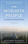 The Mormon People: The Making of an American Faith