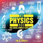 The Physics Book: Big Ideas Simply 