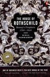 The House of Rothschild: Money's Pr