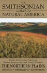 Northern Plains: Minnesota, North Dakota, South Dakota (The Smithsonian guides to natural America)