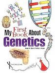 My First Book About Genetics (Dover Science For Kids Coloring Books)