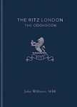 The Ritz London: The Cookbook