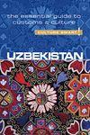 Uzbekistan - Culture Smart! The Essential Guide to Customs & Culture