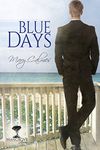 Blue Days (Mangrove Stories Book 1)