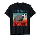 Team Badger Quote Badger Badger T-Shirt