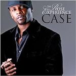The Rose Experience by Case (2010-0