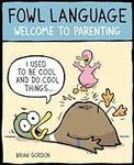 Fowl Language: Welcome to Parenting