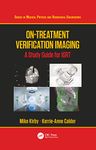 On-Treatment Verification Imaging: A Study Guide for IGRT (Series in Medical Physics and Biomedical Engineering)