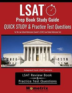 LSAT Prep Book Study Guide: Quick Study & Practice Test Questions for the Law School Admissions Council's (Lsac) Law School Admission Test