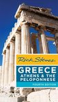 Rick Steves Greece: Athens & the Peloponnese