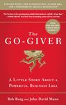 The Go-Giver: A Little Story About a Powerful Business Idea