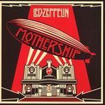 Mothership: The Very Best of Led Zeppelin