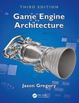 Game Engine Architecture, Third Edi