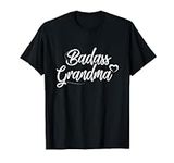 Badass Grandma Shirt - Nana Funny G
