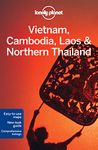 Lonely Planet Vietnam, Cambodia, Laos & Northern Thailand (Travel Guide)