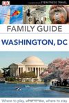 Family Guide Washington, DC (Eyewitness Travel Family Guide)