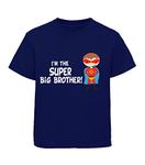 beyondsome Boys I'm The Super Big Brother Superhero T-Shirt Kids T Shirt Children Gift, Navy/White Text, 5-6 Years