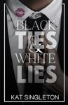 Black Ties and White Lies: A Billionaire Fake Fiance Romance (Black Tie Billionaires)