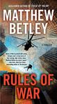 Rules of War: A Thriller (The Logan West Thrillers Book 4)