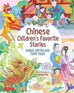 Chinese Children's Favorite Stories: Fables, Myths and Fairy Tales