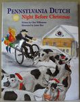 Pennsylvania Dutch Night Before Christmas (Night Before Christmas Series)