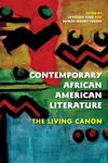 Contemporary African American Literature: The Living Canon