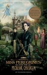 Miss Peregrine's Home for Peculiar Children (Movie Tie-In Edition): 1 (Miss Peregrine's Peculiar Children)