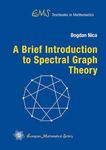 A Brief Introduction to Spectral Graph Theory (EMS Textbooks in Mathematics)