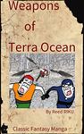 Weapons of Terra Ocean Vol 27: Leader of Imperial Guardians (Weapons of Terra Ocean Manga Comic Edition Book 11)