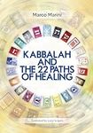 Kabbalah and the 22 Paths of Healin