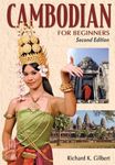 Cambodian for Beginners CDs - Second Edition by Richard Gilbert (2008-01-18)