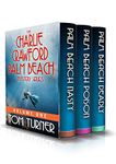 The Charlie Crawford Palm Beach Mystery Series: Books 1, 2 & 3: Box Set #1 (The Charlie Crawford Palm Beach Mystery Series Box Set)