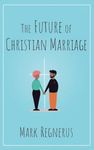 Future of Christian Marriage