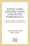 Ethan Coen and Joel Coen: Collected