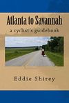 Atlanta to Savannah: A Cyclist's Guidebook