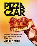 Pizza Czar: Recipes and Know-How fr