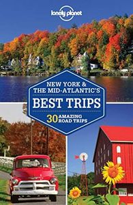 Lonely Planet New York & the Mid-Atlantic's Best Trips