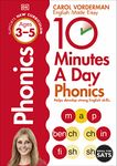 10 Minutes A Day Phonics, Ages 3-5 (Preschool): Supports the National Curriculum, Helps Develop Strong English Skills (DK 10 Minutes a Day)