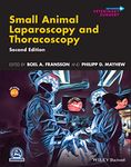 Small Animal Laparoscopy and Thoracoscopy (AVS Advances in Veterinary Surgery)