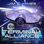 Terminal Alliance: Janitors of the Post-Apocalypse Series, Book 1