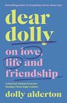 Dear Dolly: On Love, Life and Frien